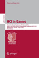 Book cover of: HCI in Games. By: Xiaowen Fang