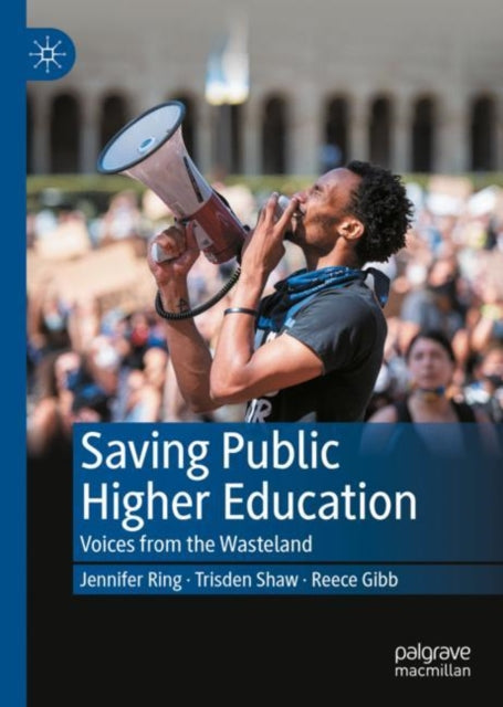 Book cover of: Saving Public Higher Education. By: Jennifer B. Ring