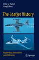 Book cover of: Learjet History. By: Peter G. Hamel