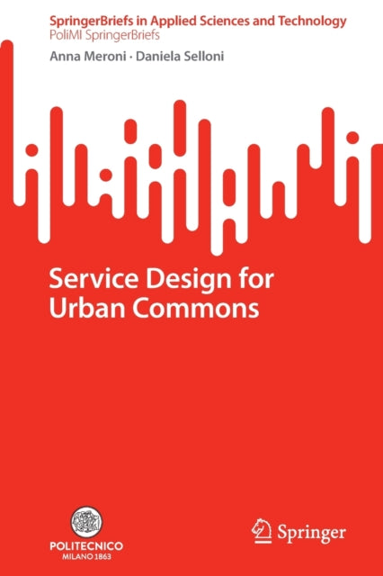 Book cover of: Service Design for Urban Commons. By: Anna Meroni