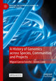 Book cover of: History of Genomics across Species, Communities and Projects. By: Miguel García-Sancho