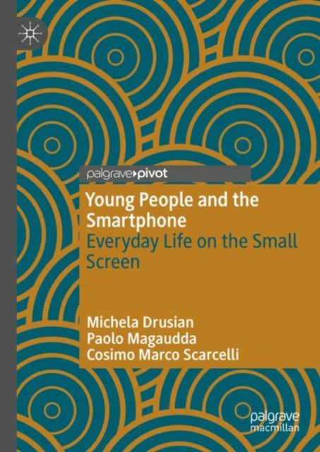 Book cover of: Young People and the Smartphone. By: Michela Drusian