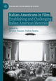 Book cover of: Italian Americans in Film. By: Daniele Fioretti