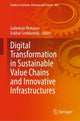 Book cover of: Digital Transformation in Sustainable Value Chains and Innovative Infrastructures. By: Galimkair Mutanov