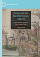 Book cover of: Dante and the Mediterranean Comedy. By: Andrea Celli