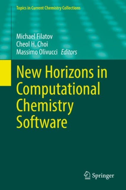 Book cover of: New Horizons in Computational Chemistry Software. By: Michael Filatov