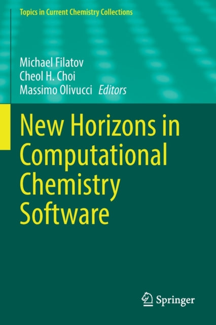 Book cover of: New Horizons in Computational Chemistry Software. By: Michael Filatov