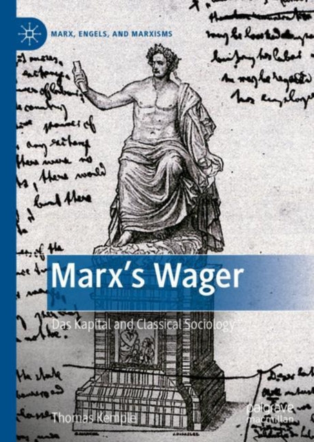 Book cover of: Marx’s Wager. By: Thomas Kemple