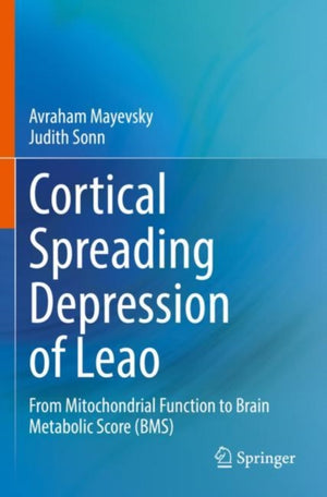 Cortical Spreading Depression of Leao