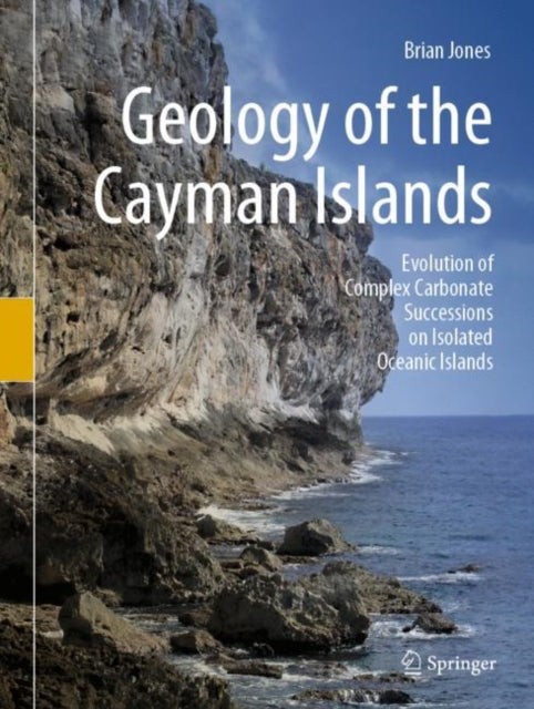 Book cover of: Geology of the Cayman Islands. By: Brian Jones