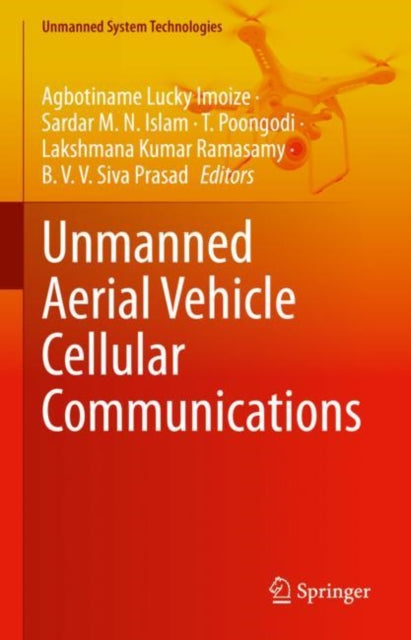 Book cover of: Unmanned Aerial Vehicle Cellular Communications. By: Agbotiname Lucky Imoize