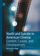 Book cover of: Youth and Suicide in American Cinema. By: Alessandra Seggi