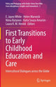 Book cover of: First Transitions to Early Childhood Education and Care. By: E. Jayne White