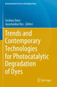 Book cover of: Trends and Contemporary Technologies for Photocatalytic Degradation of Dyes. By: Sushma Dave
