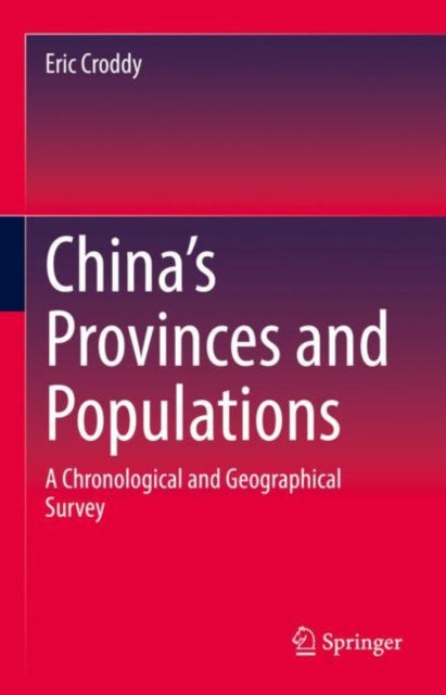 Book cover of: China’s Provinces and Populations. By: Eric Croddy