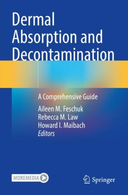 Book cover of: Dermal Absorption and Decontamination. By: Aileen M. Feschuk