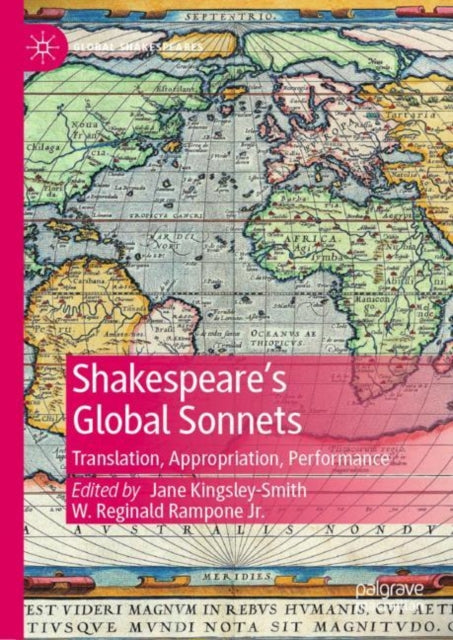 Book cover of: Shakespeare’s Global Sonnets. By: Jane Kingsley-Smith