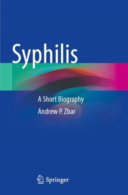 Book cover of: Syphilis. By: Andrew P. Zbar