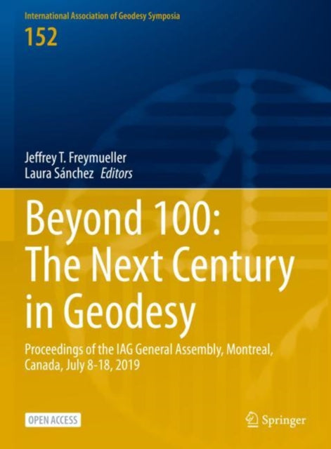 Book cover of: Beyond 100: The Next Century in Geodesy. By: Jeffrey T. Freymueller