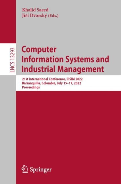 Book cover of: Computer  Information Systems and  Industrial Management. By: Khalid Saeed