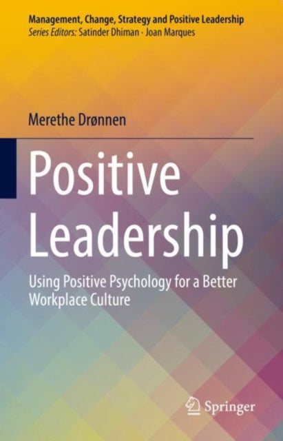 Book cover of: Positive Leadership. By: Merethe ønnen
