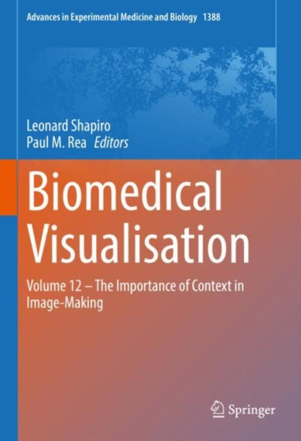Book cover of: Biomedical Visualisation. By: Leonard Shapiro