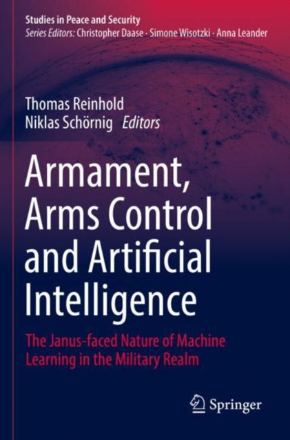 Book cover of: Armament, Arms Control and Artificial Intelligence. By: Thomas Reinhold
