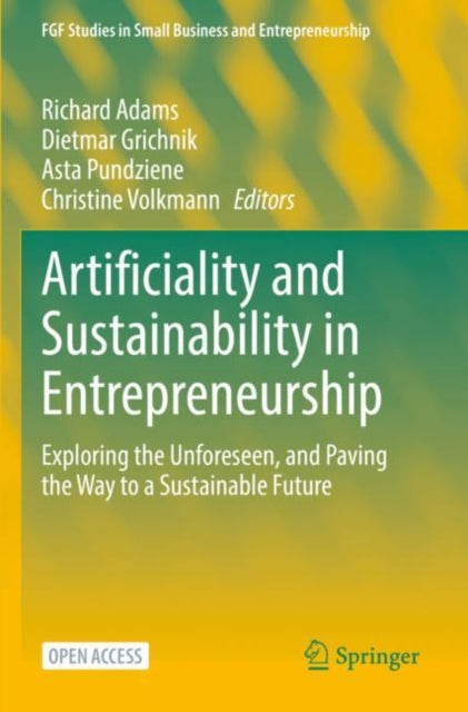Book cover of: Artificiality and Sustainability in Entrepreneurship. By: Richard Adams - undifferentiated
