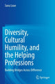Book cover of: Diversity, Cultural Humility, and the Helping Professions. By: Sana Loue