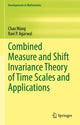 Book cover of: Combined Measure and Shift Invariance Theory of Time Scales and Applications. By: Chao Wang