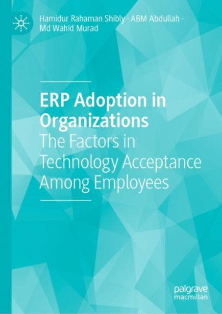 Book cover of: ERP Adoption in Organizations. By: Hamidur Rahaman Shibly