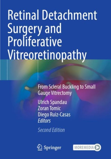 Book cover of: Retinal Detachment Surgery and Proliferative Vitreoretinopathy. By: Ulrich Spandau