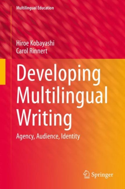 Book cover of: Developing Multilingual Writing. By: Hiroe Kobayashi