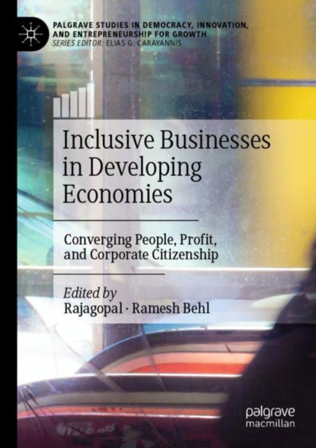 Book cover of: Inclusive Businesses in Developing Economies. By: . Rajagopal