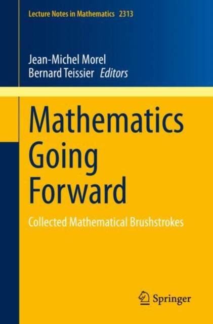 Book cover of: Mathematics Going Forward. By: Jean-Michel Morel