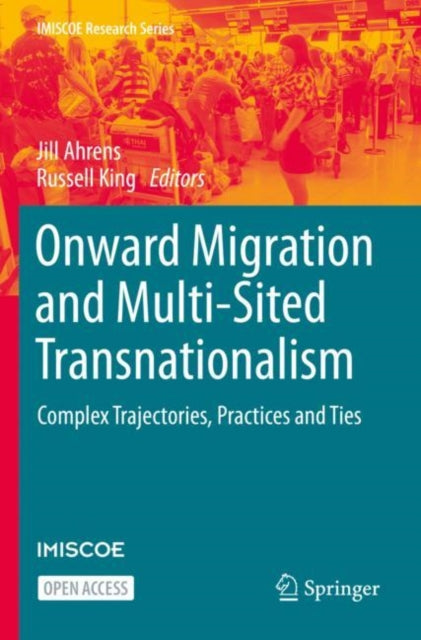 Book cover of: Onward Migration and Multi-Sited Transnationalism. By: Jill Ahrens