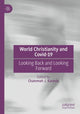 Book cover of: World Christianity and Covid-19. By: Chammah J. Kaunda