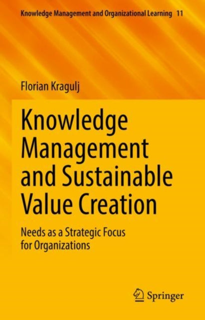 Book cover of: Knowledge Management and Sustainable Value Creation. By: Florian Kragulj