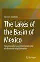 Book cover of: Lakes of the Basin of Mexico. By: Carlos E. Cordova