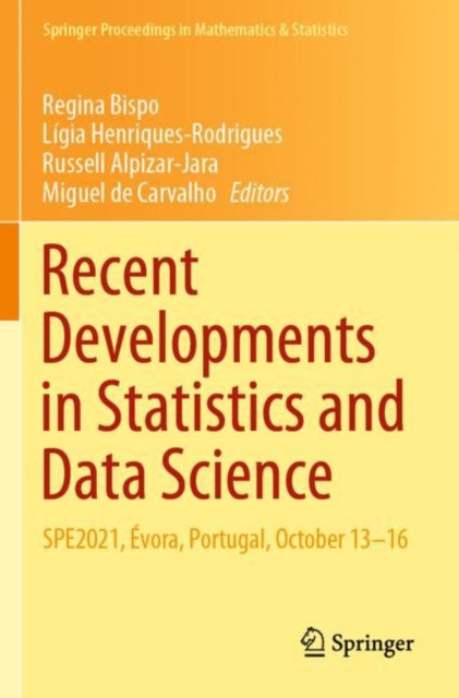 Book cover of: Recent Developments in Statistics and Data Science. By: Regina Bispo