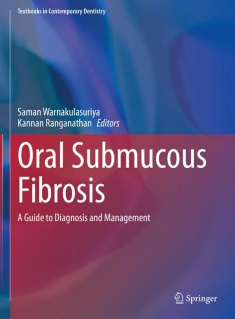 Book cover of: Oral Submucous Fibrosis. By: Saman Warnakulasuriya