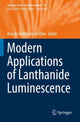 Book cover of: Modern Applications of Lanthanide Luminescence. By: Ana de Bettencourt-Dias