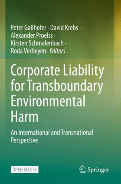 Book cover of: Corporate Liability for Transboundary Environmental Harm. By: Peter Gailhofer