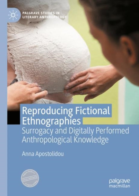 Book cover of: Reproducing Fictional Ethnographies. By: Anna Apostolidou