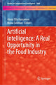 Book cover of: Artificial Intelligence: A Real Opportunity in the Food Industry. By: Aboul Ella Hassanien