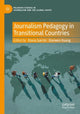 Book cover of: Journalism Pedagogy in Transitional Countries. By: Diana Garrisi