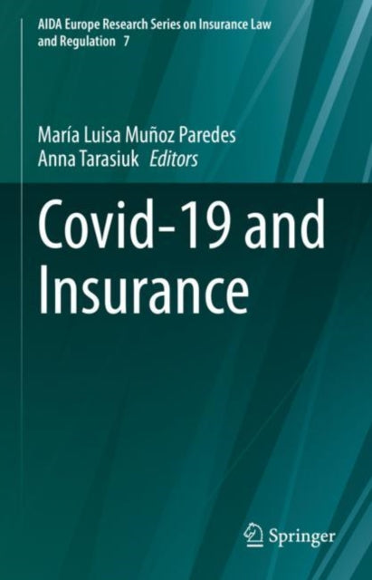 Book cover of: Covid-19 and Insurance. By: María Luisa Muñoz Paredes
