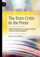 Book cover of: Euro Crisis in the Press. By: Katarzyna Sobieraj