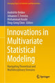 Book cover of: Innovations in Multivariate Statistical Modeling. By: Andriëtte Bekker