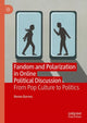 Book cover of: Fandom and Polarization in Online Political Discussion. By: Renee Barnes